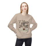 Drag Up Coffee is My Therapy Crew Neck Sweatshirt