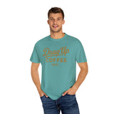 Drag Up Coffees Retro Style Tee Comfort Brand!