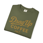 Drag Up Coffees Retro Style Tee Comfort Brand!