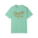 Drag Up Coffees Retro Style Tee Comfort Brand!