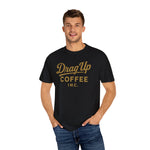 Drag Up Coffees Retro Style Tee Comfort Brand!