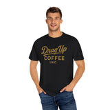 Drag Up Coffees Retro Style Tee Comfort Brand!