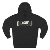 Drag Up Hoodie