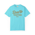 Drag Up Coffees Retro Style Tee Comfort Brand!