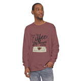 Drag Up Coffee is My Therapy Long Sleeve Tee