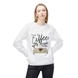 Drag Up Coffee is My Therapy Crew Neck Sweatshirt