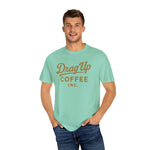 Drag Up Coffees Retro Style Tee Comfort Brand!
