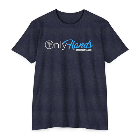 Only Hands Shirt