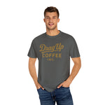 Drag Up Coffees Retro Style Tee Comfort Brand!