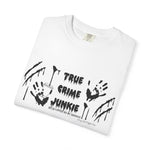 True Crime Junkie!