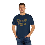 Drag Up Coffees Retro Style Tee Comfort Brand!