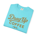 Drag Up Coffees Retro Style Tee Comfort Brand!