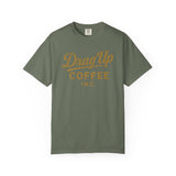 Drag Up Coffees Retro Style Tee Comfort Brand!