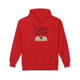 Drag Up Coffee is My Therapy Fleece Hoodie