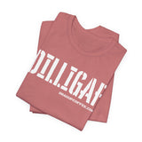 DILLGAF TEE!