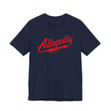 Allegedly T shirt