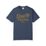 Drag Up Coffees Retro Style Tee Comfort Brand!