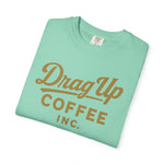 Drag Up Coffees Retro Style Tee Comfort Brand!