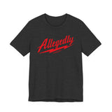 Allegedly T shirt
