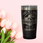 MAMASAURUS REX TUMBLER