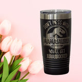 MAMASAURUS REX TUMBLER