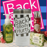 Back and Body Hurts 20oz Tumbler